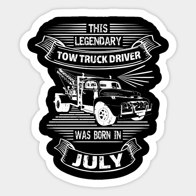 Towing service passionate Legendary July birthday Sticker by HBfunshirts